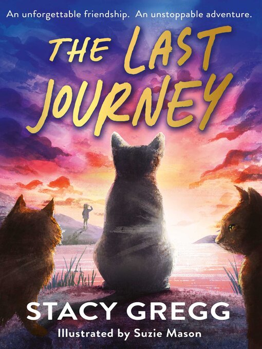 Title details for The Last Journey by Stacy Gregg - Available